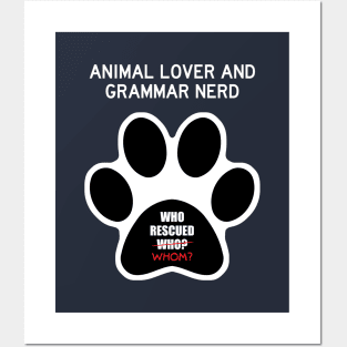 Animal Lover and Grammar Nerd Posters and Art